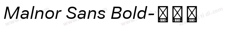 Malnor Sans Bold字体转换